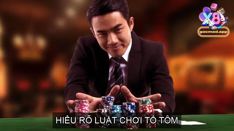 Chơi Tổ Tôm Online Cổng game X8 Hướng Dẫn Chi Tiết 3 Hiểu Rõ Luật Chơi Tổ Tôm Online