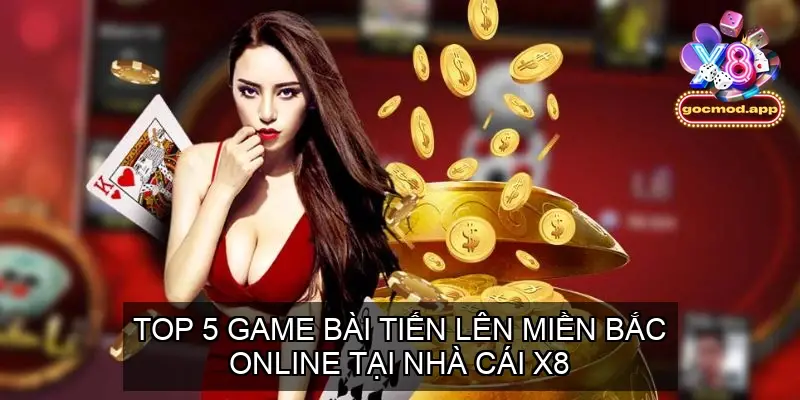 Game Bài Tiến Lên Miền Bắc Online Cổng game X8 2 Game Bài Tiến Lên Miền Bắc Online Nhà Cái X8